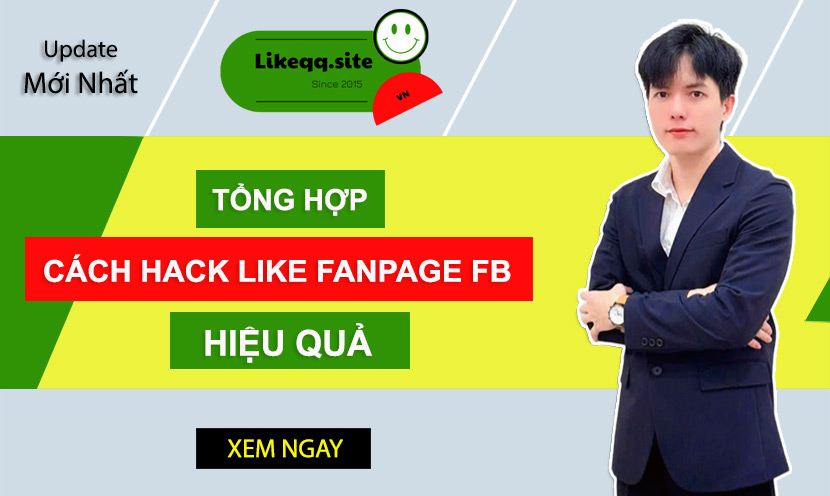 Hack like fanpage hiệu quả