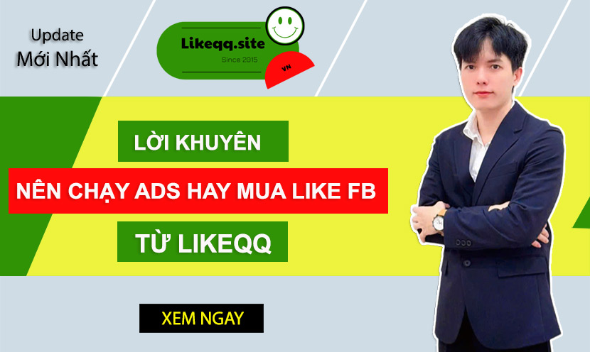 Có nên chạy like Fanpage hay mua like Facebook